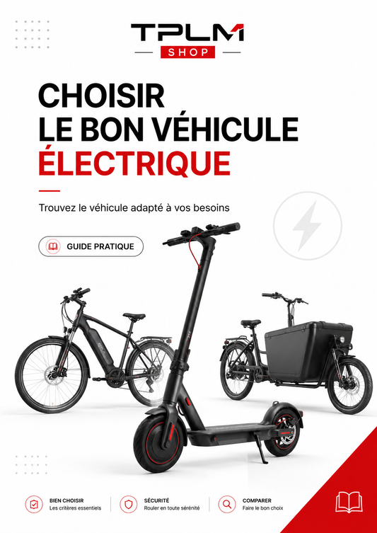 Le Guide de la Mobilité Électrique – Choisir le véhicule idéal | TPLM Shop
